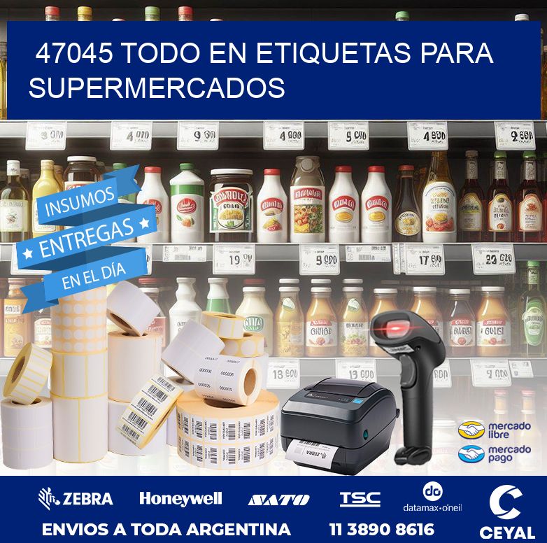 47045 TODO EN ETIQUETAS PARA SUPERMERCADOS