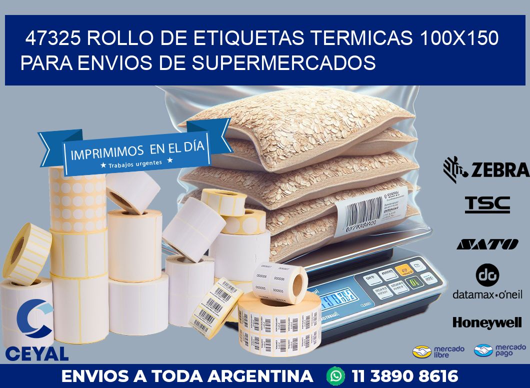 47325 ROLLO DE ETIQUETAS TERMICAS 100X150 PARA ENVIOS DE SUPERMERCADOS