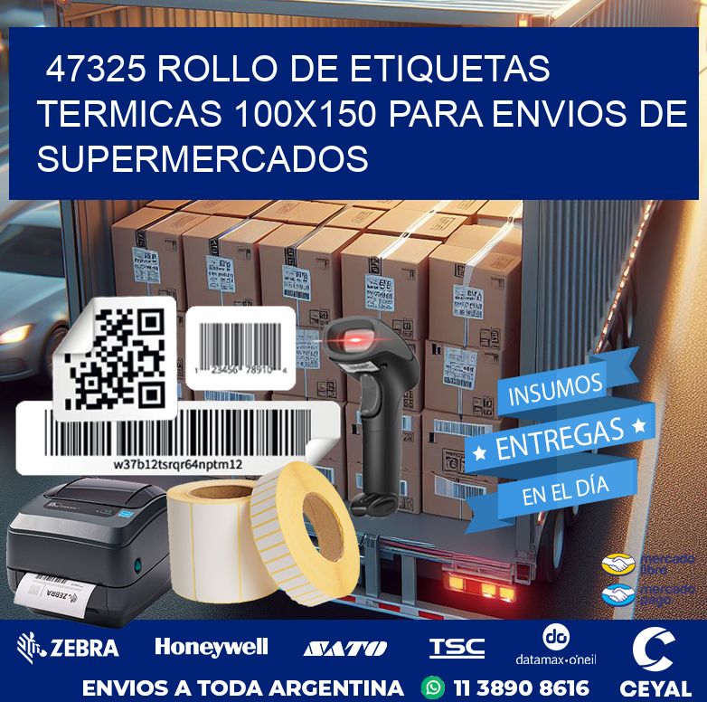 47325 ROLLO DE ETIQUETAS TERMICAS 100X150 PARA ENVIOS DE SUPERMERCADOS