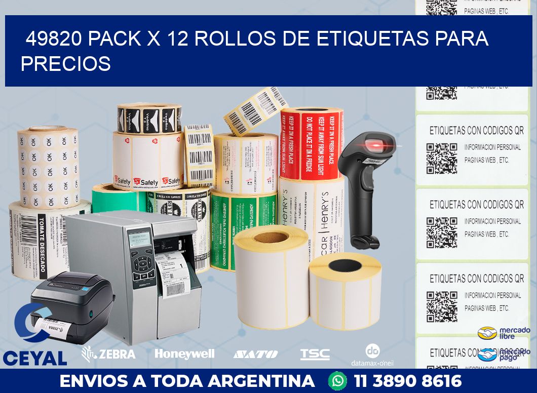 49820 PACK X 12 ROLLOS DE ETIQUETAS PARA PRECIOS