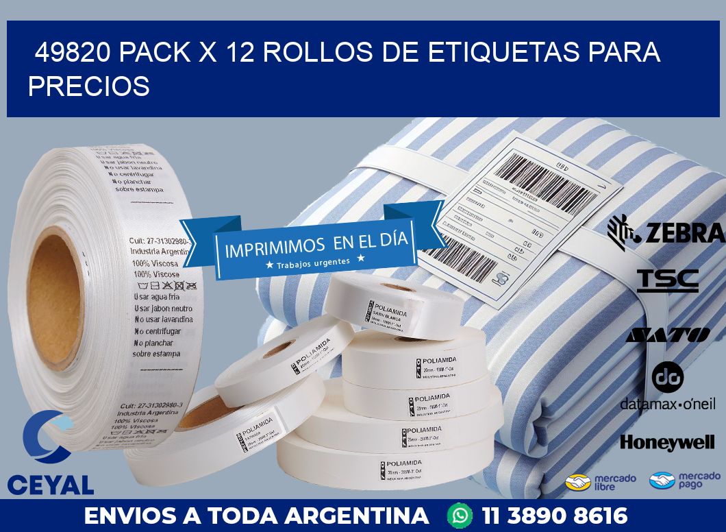 49820 PACK X 12 ROLLOS DE ETIQUETAS PARA PRECIOS