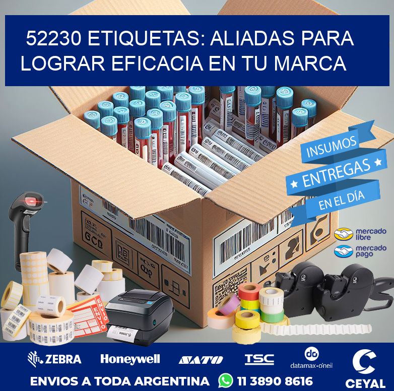 52230 ETIQUETAS: ALIADAS PARA LOGRAR EFICACIA EN TU MARCA