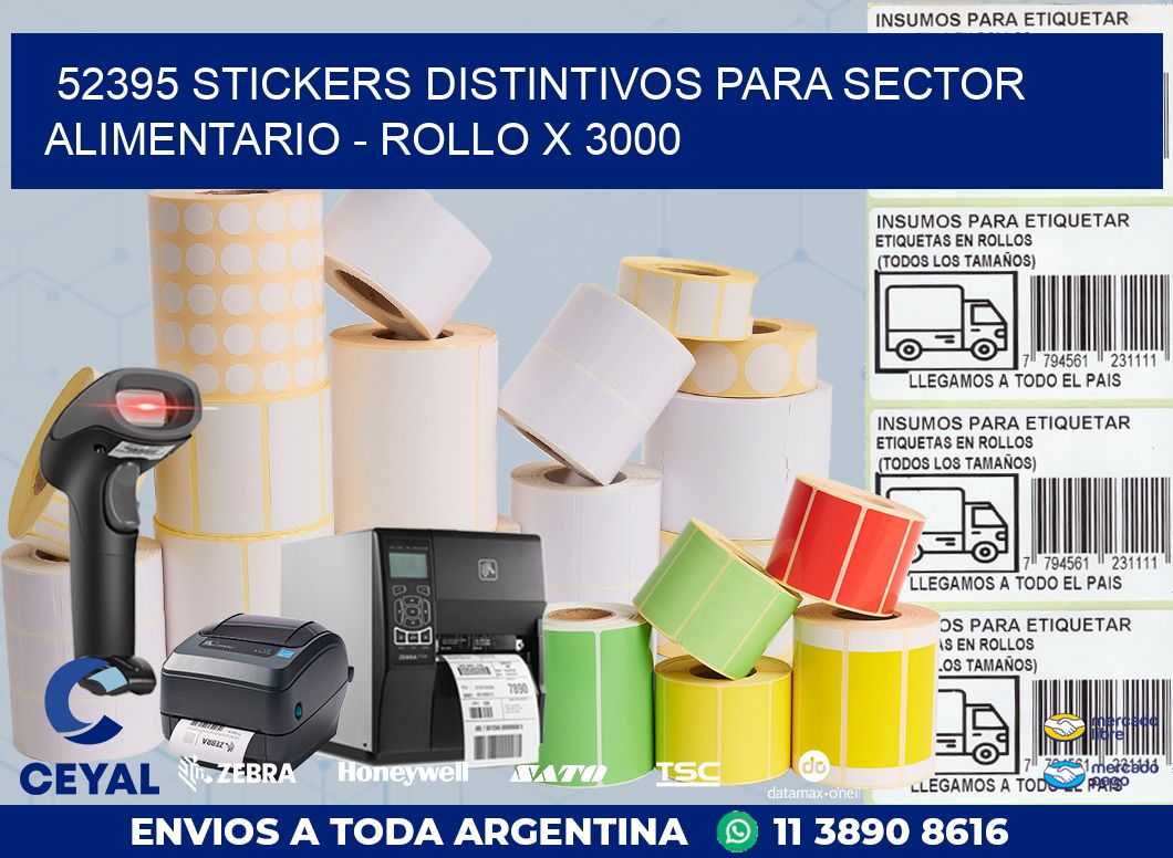 52395 STICKERS DISTINTIVOS PARA SECTOR ALIMENTARIO - ROLLO X 3000