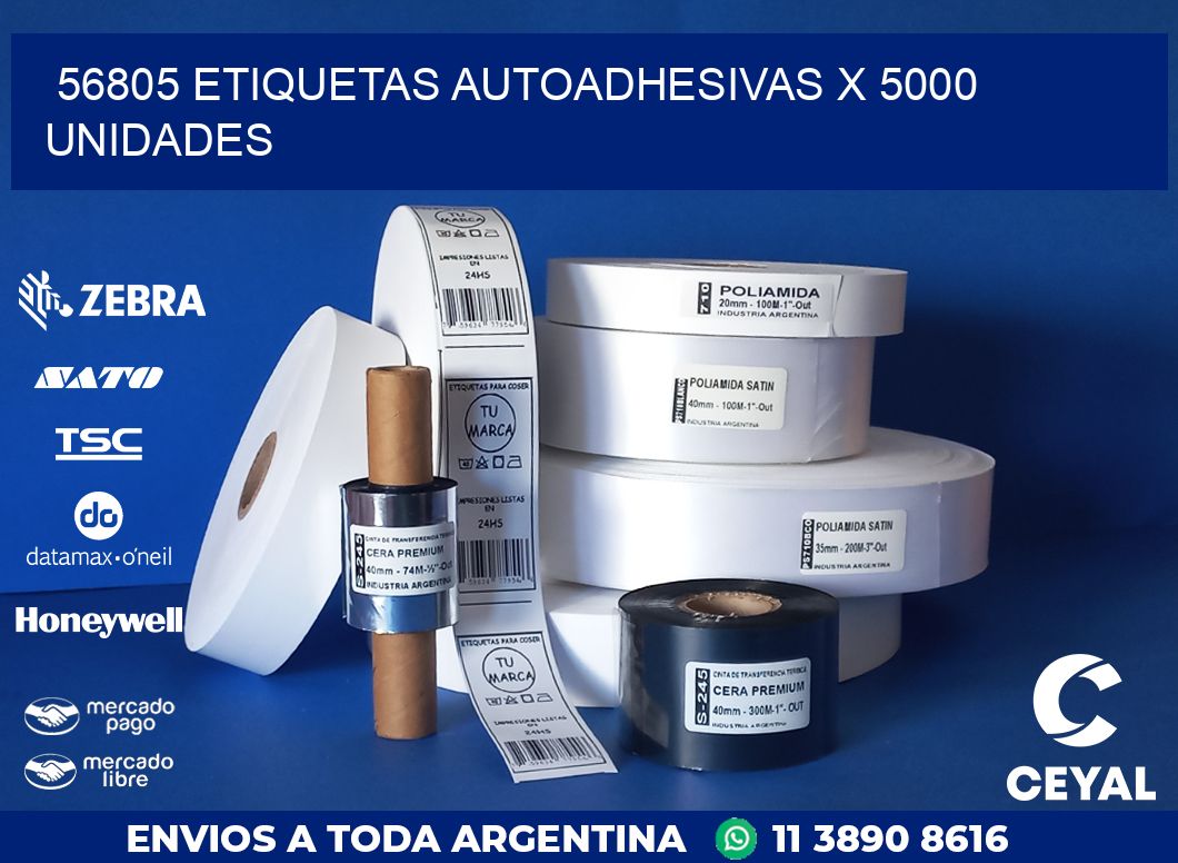 56805 ETIQUETAS AUTOADHESIVAS X 5000 UNIDADES