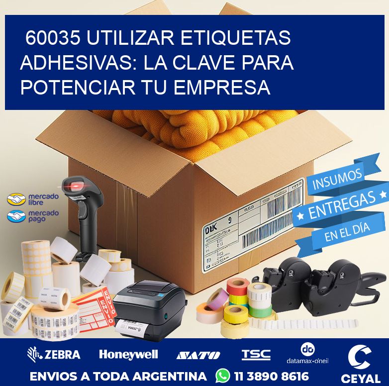 60035 UTILIZAR ETIQUETAS ADHESIVAS: LA CLAVE PARA POTENCIAR TU EMPRESA