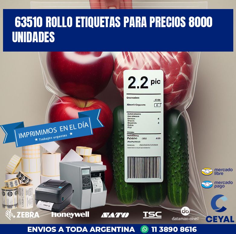 63510 ROLLO ETIQUETAS PARA PRECIOS 8000 UNIDADES