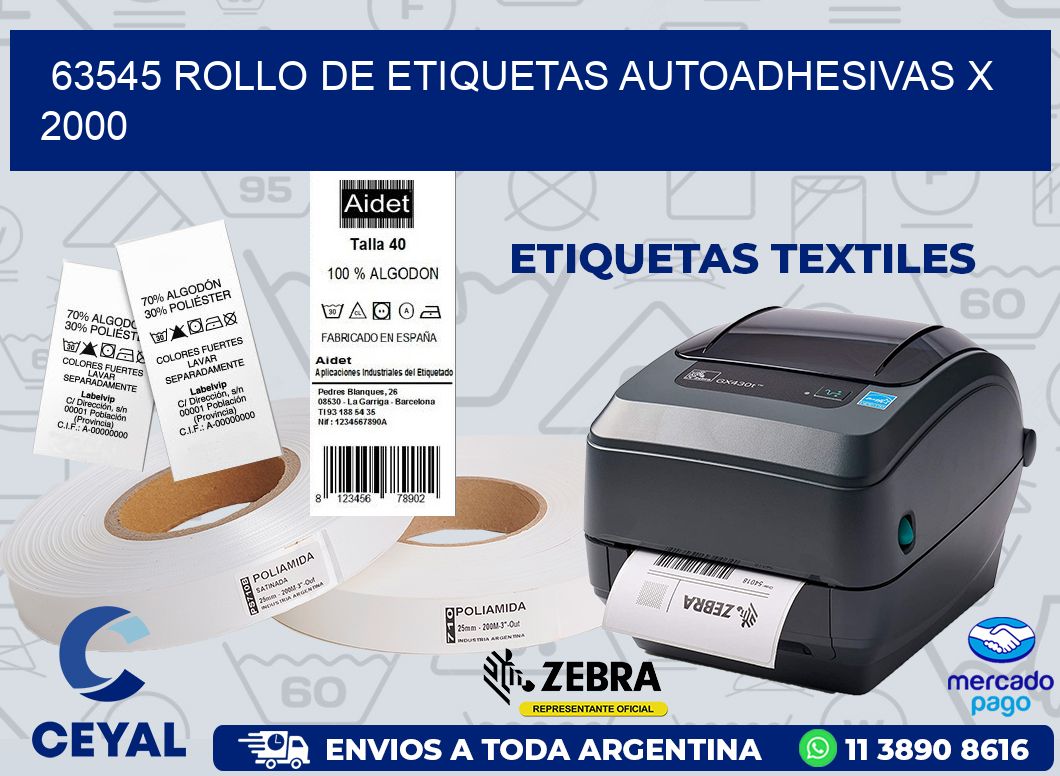 63545 ROLLO DE ETIQUETAS AUTOADHESIVAS X 2000
