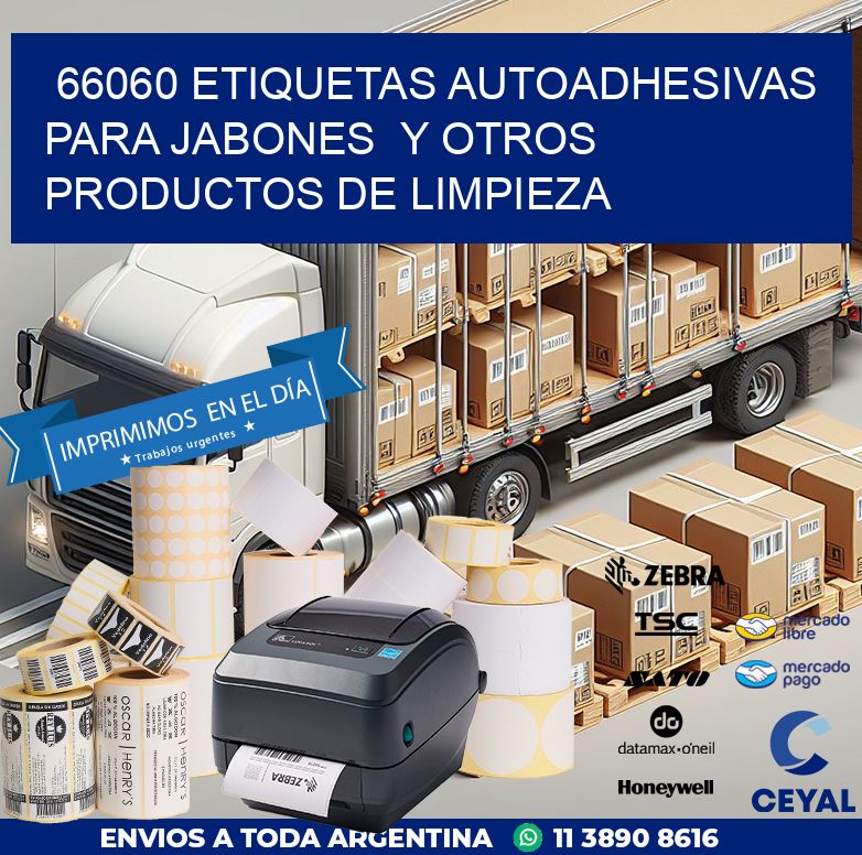 66060 ETIQUETAS AUTOADHESIVAS PARA JABONES  Y OTROS PRODUCTOS DE LIMPIEZA