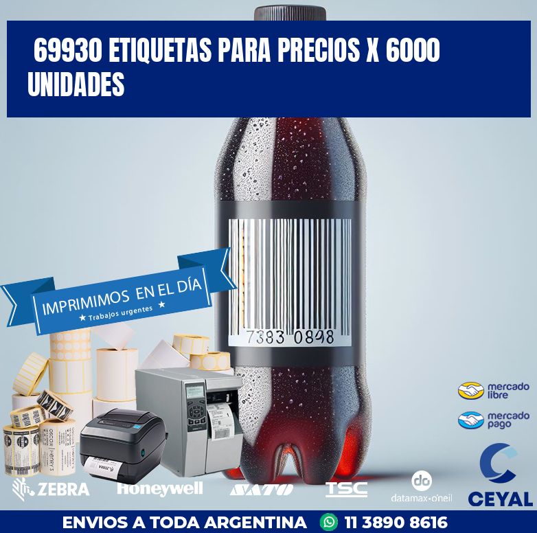 69930 ETIQUETAS PARA PRECIOS X 6000 UNIDADES