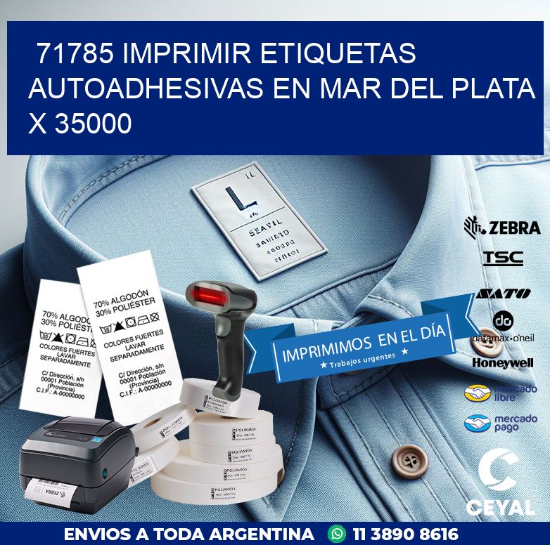 71785 IMPRIMIR ETIQUETAS AUTOADHESIVAS EN MAR DEL PLATA X 35000