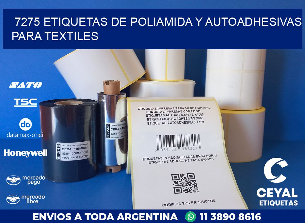 7275 ETIQUETAS DE POLIAMIDA Y AUTOADHESIVAS PARA TEXTILES