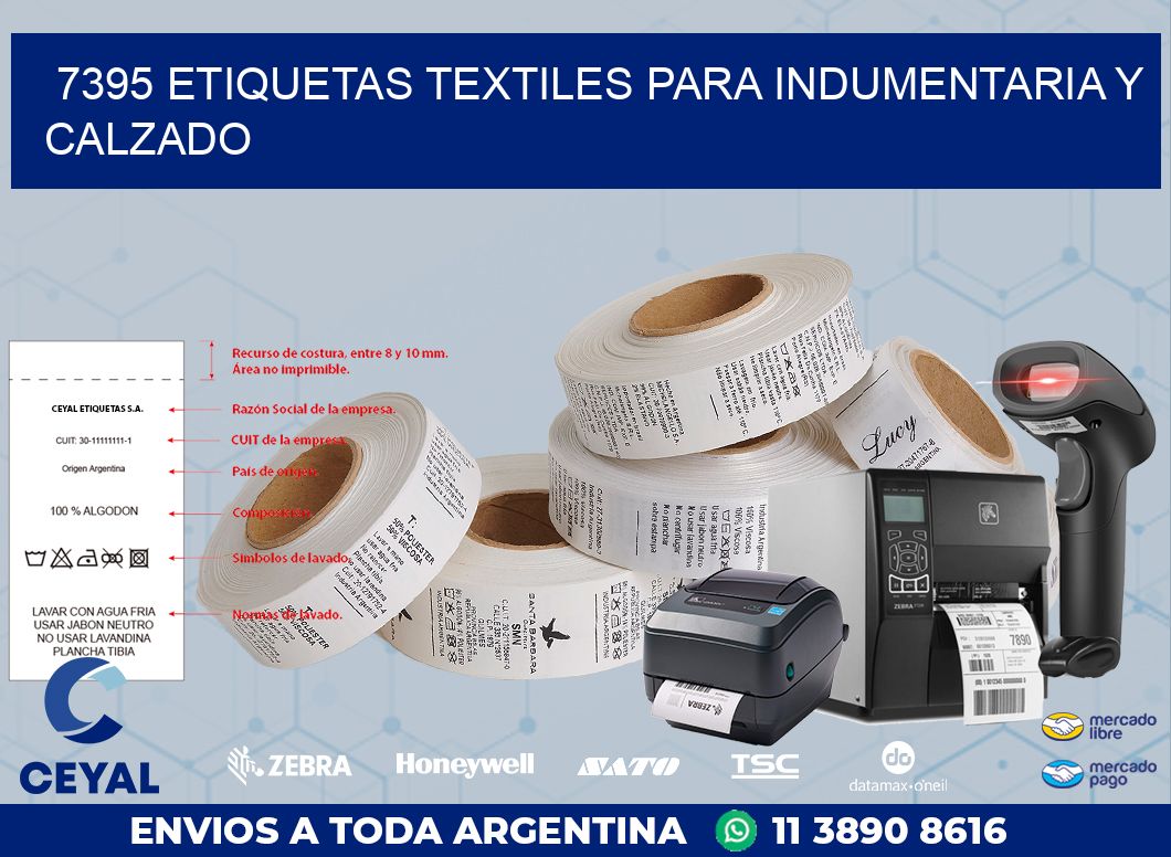 7395 ETIQUETAS TEXTILES PARA INDUMENTARIA Y CALZADO