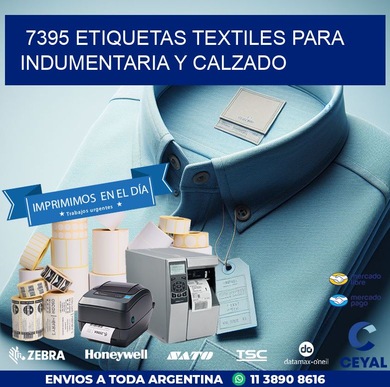 7395 ETIQUETAS TEXTILES PARA INDUMENTARIA Y CALZADO