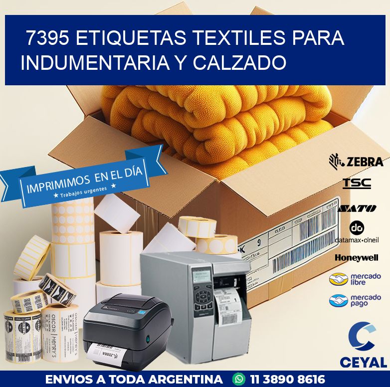 7395 ETIQUETAS TEXTILES PARA INDUMENTARIA Y CALZADO