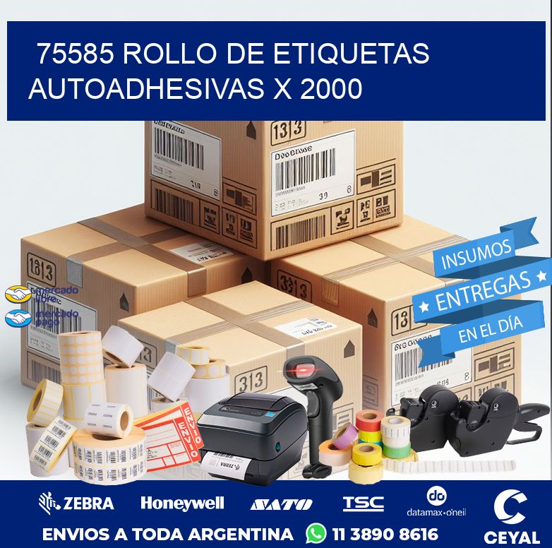 75585 ROLLO DE ETIQUETAS AUTOADHESIVAS X 2000