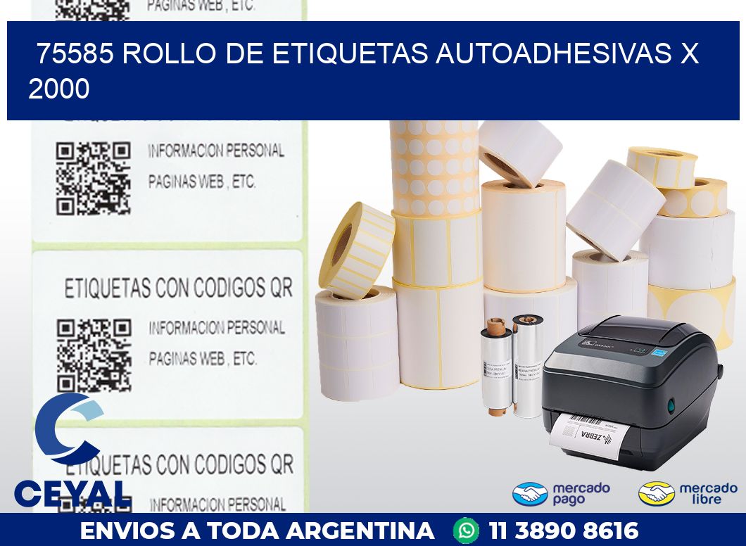 75585 ROLLO DE ETIQUETAS AUTOADHESIVAS X 2000