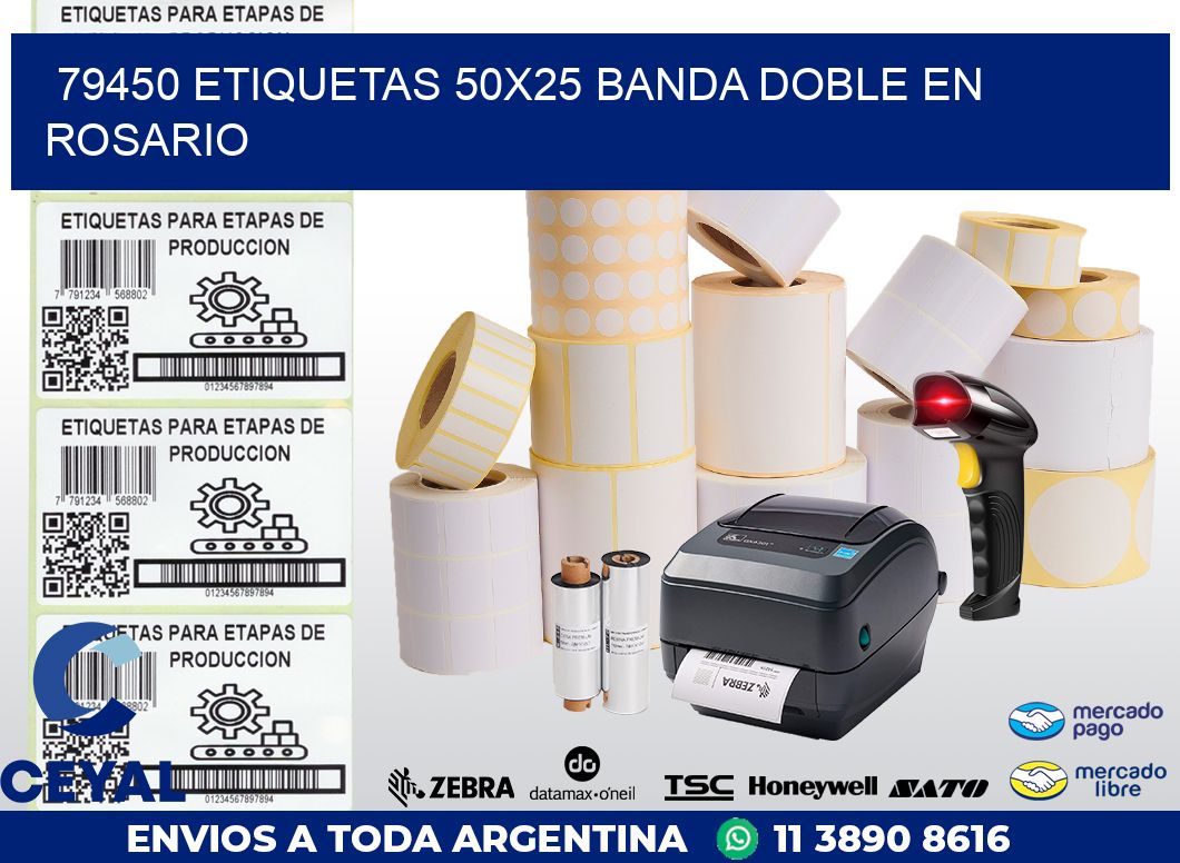 79450 ETIQUETAS 50X25 BANDA DOBLE EN ROSARIO