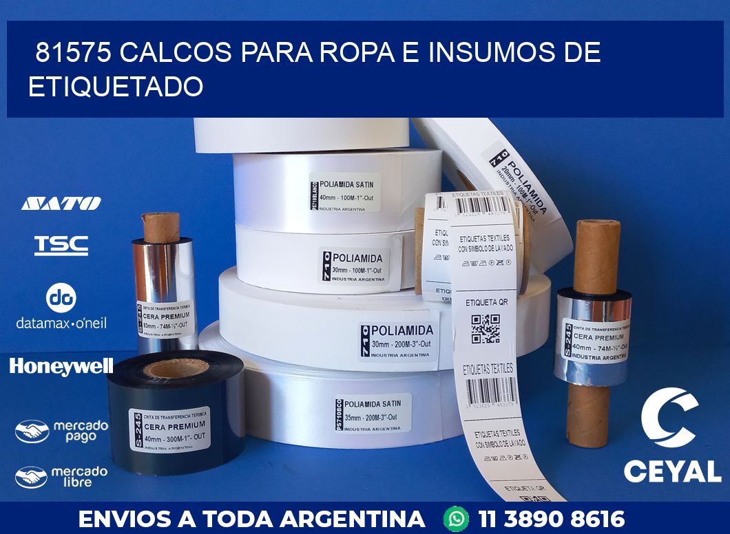 81575 CALCOS PARA ROPA E INSUMOS DE ETIQUETADO