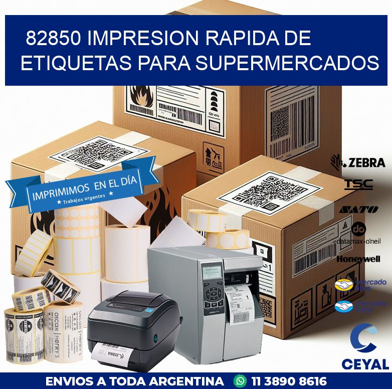 82850 IMPRESION RAPIDA DE ETIQUETAS PARA SUPERMERCADOS