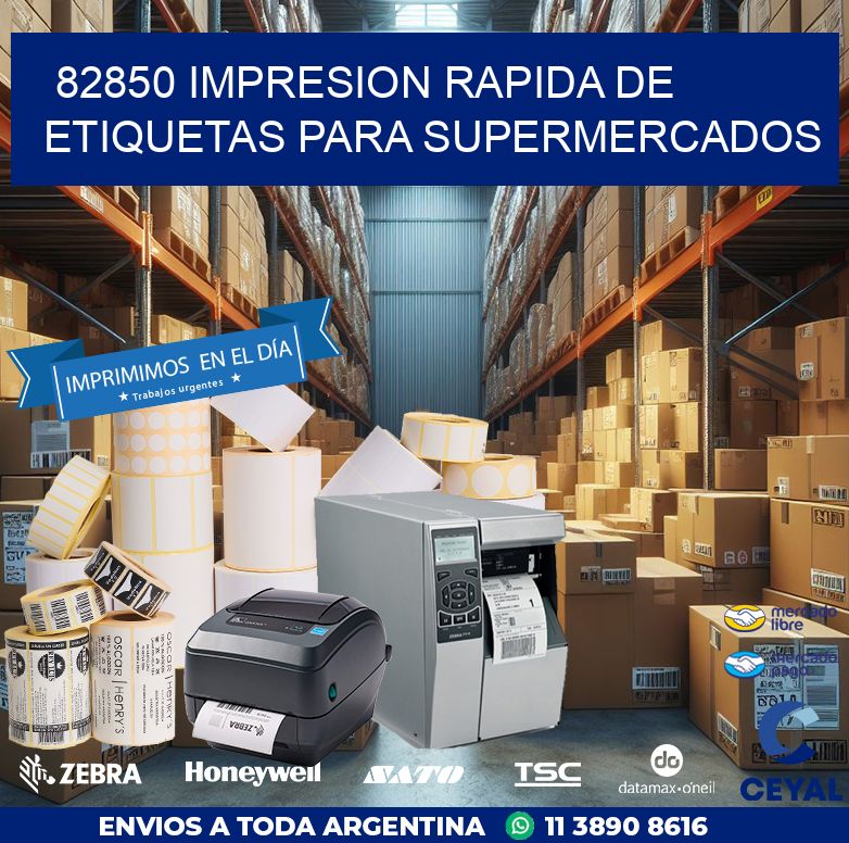 82850 IMPRESION RAPIDA DE ETIQUETAS PARA SUPERMERCADOS