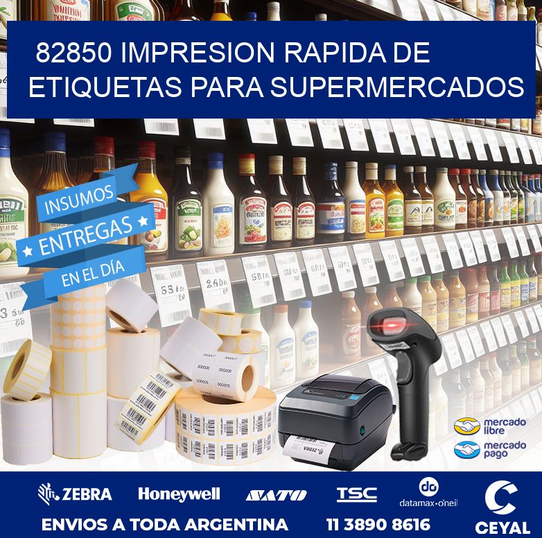 82850 IMPRESION RAPIDA DE ETIQUETAS PARA SUPERMERCADOS