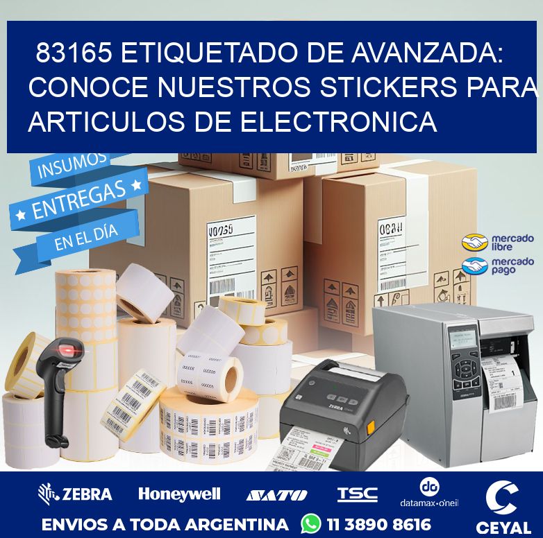 83165 ETIQUETADO DE AVANZADA: CONOCE NUESTROS STICKERS PARA ARTICULOS DE ELECTRONICA