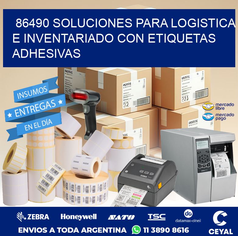 86490 SOLUCIONES PARA LOGISTICA E INVENTARIADO CON ETIQUETAS ADHESIVAS
