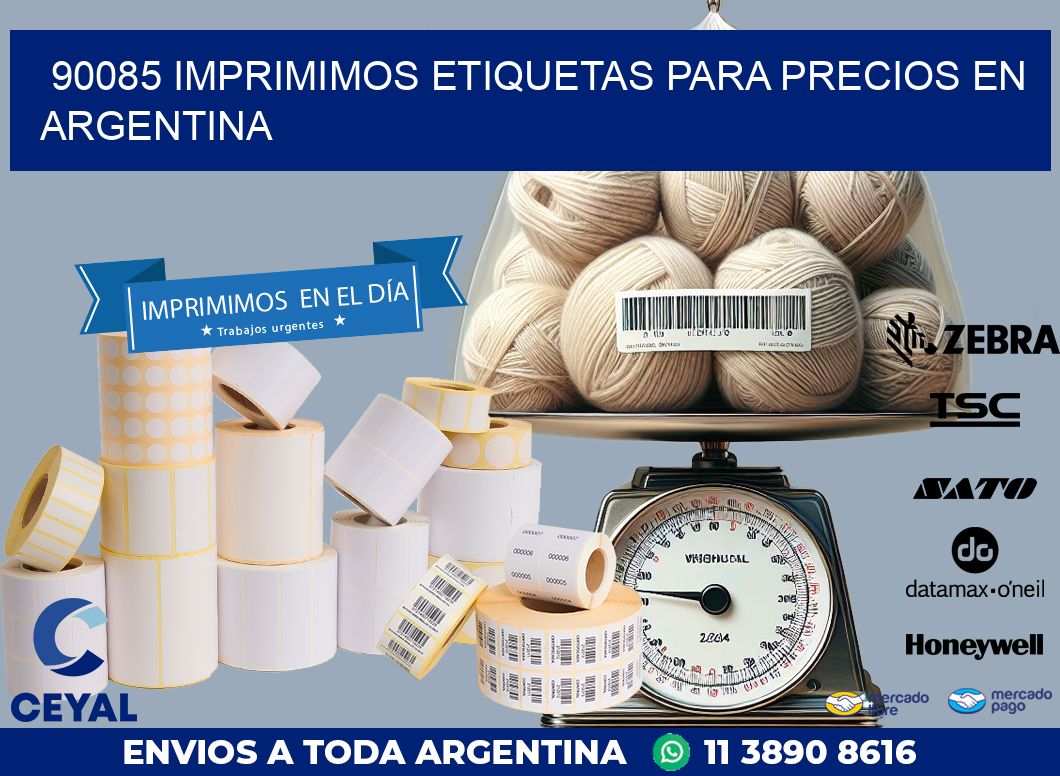90085 IMPRIMIMOS ETIQUETAS PARA PRECIOS EN ARGENTINA
