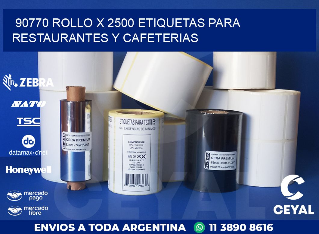 90770 ROLLO X 2500 ETIQUETAS PARA RESTAURANTES Y CAFETERIAS