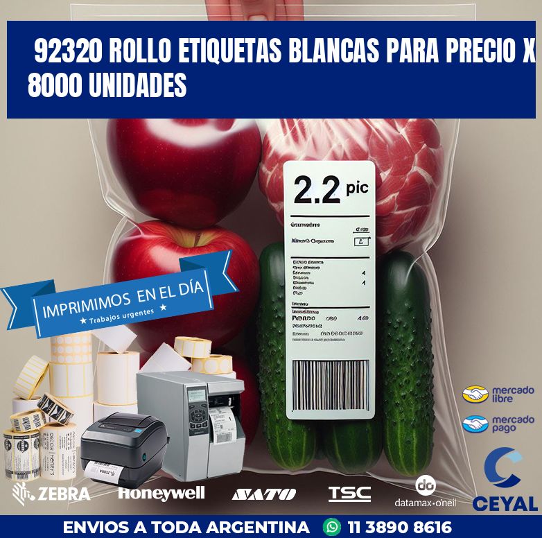 92320 ROLLO ETIQUETAS BLANCAS PARA PRECIO X 8000 UNIDADES