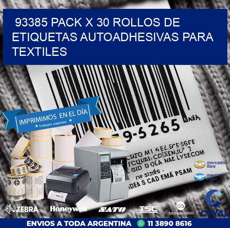 93385 PACK X 30 ROLLOS DE ETIQUETAS AUTOADHESIVAS PARA TEXTILES