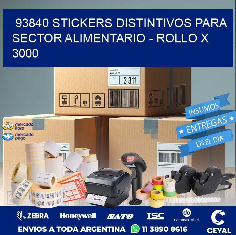 93840 STICKERS DISTINTIVOS PARA SECTOR ALIMENTARIO – ROLLO X 3000