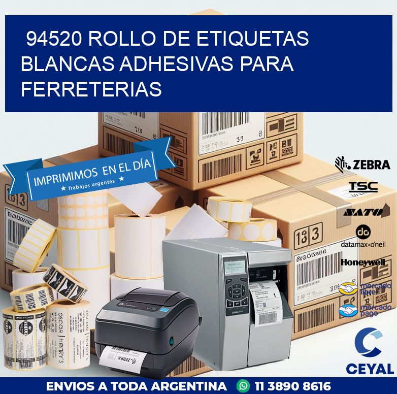 94520 ROLLO DE ETIQUETAS BLANCAS ADHESIVAS PARA FERRETERIAS