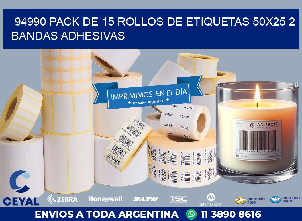 94990 PACK DE 15 ROLLOS DE ETIQUETAS 50X25 2 BANDAS ADHESIVAS