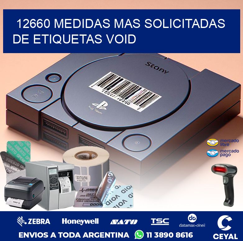 12660 MEDIDAS MAS SOLICITADAS DE ETIQUETAS VOID