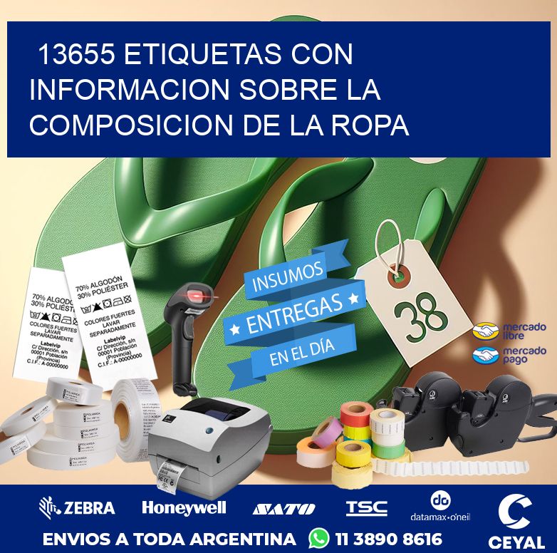 13655 ETIQUETAS CON INFORMACION SOBRE LA COMPOSICION DE LA ROPA