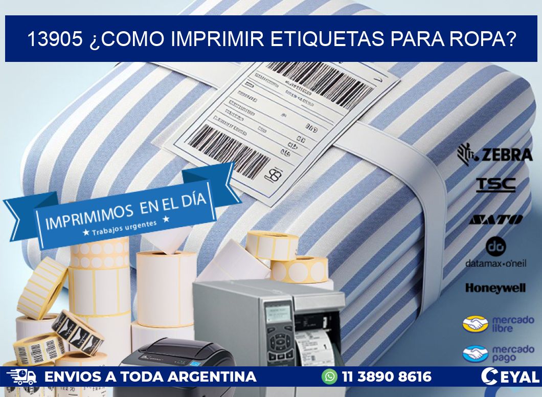 13905 ¿COMO IMPRIMIR ETIQUETAS PARA ROPA?