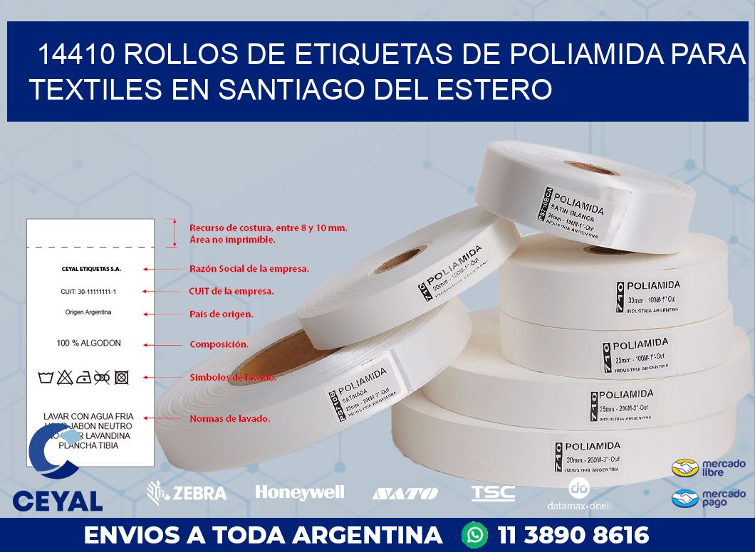 14410 ROLLOS DE ETIQUETAS DE POLIAMIDA PARA TEXTILES EN SANTIAGO DEL ESTERO