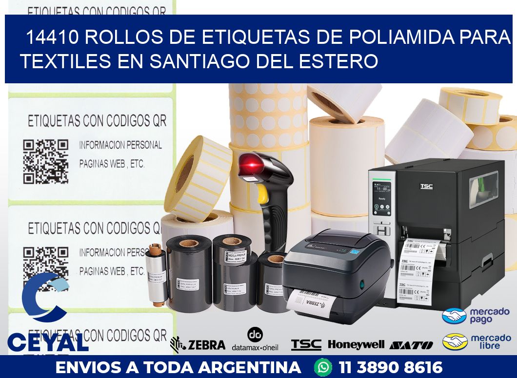 14410 ROLLOS DE ETIQUETAS DE POLIAMIDA PARA TEXTILES EN SANTIAGO DEL ESTERO