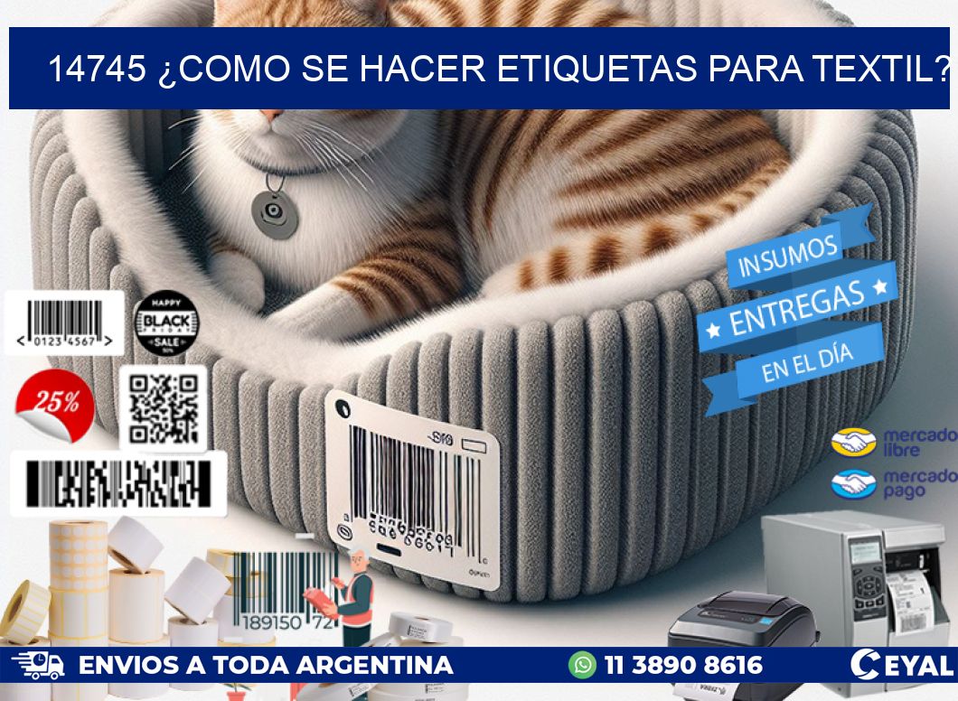 14745 ¿COMO SE HACER ETIQUETAS PARA TEXTIL?