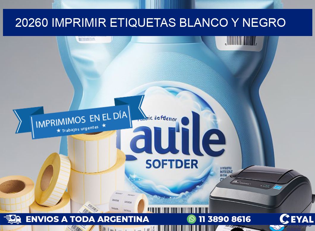 20260 imprimir etiquetas blanco y negro