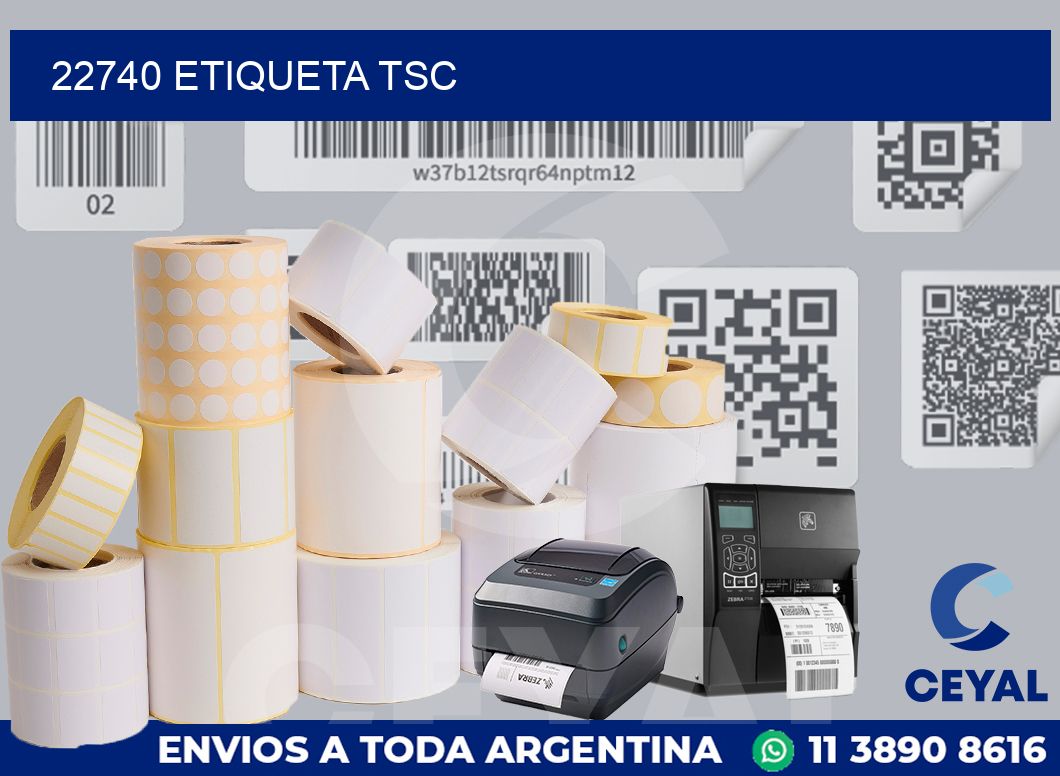22740 etiqueta tsc