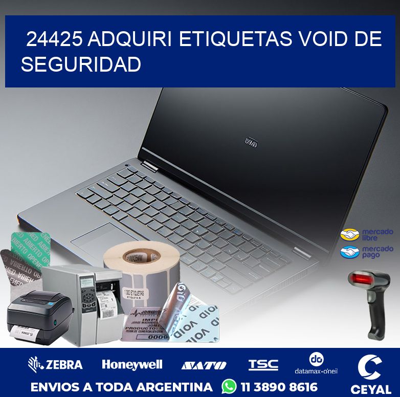 24425 ADQUIRI ETIQUETAS VOID DE SEGURIDAD
