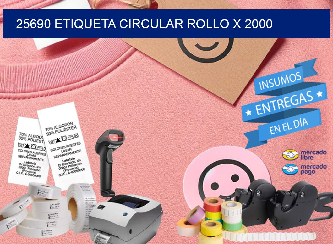 25690 ETIQUETA CIRCULAR ROLLO X 2000