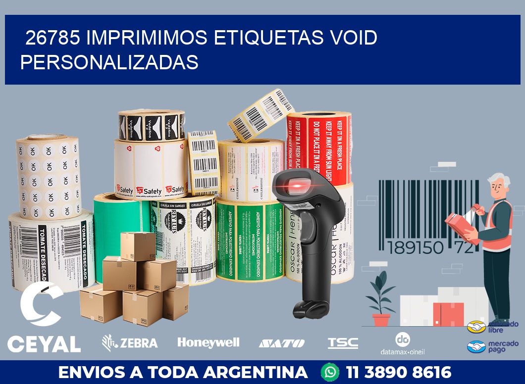 26785 IMPRIMIMOS ETIQUETAS VOID PERSONALIZADAS