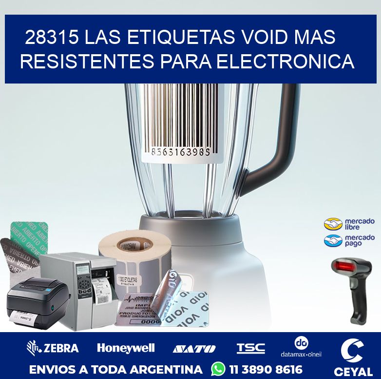 28315 LAS ETIQUETAS VOID MAS RESISTENTES PARA ELECTRONICA