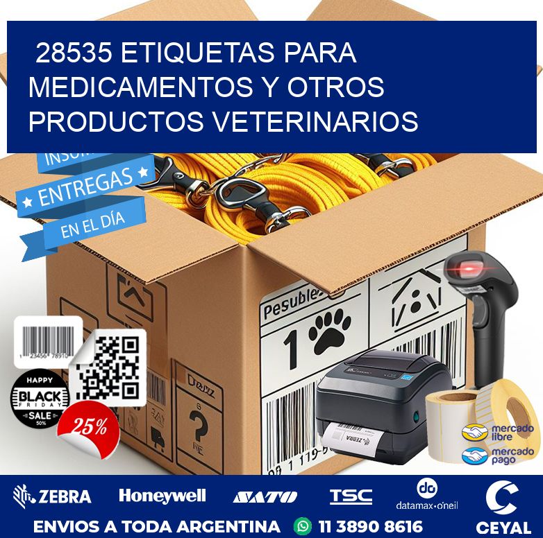 28535 ETIQUETAS PARA MEDICAMENTOS Y OTROS PRODUCTOS VETERINARIOS