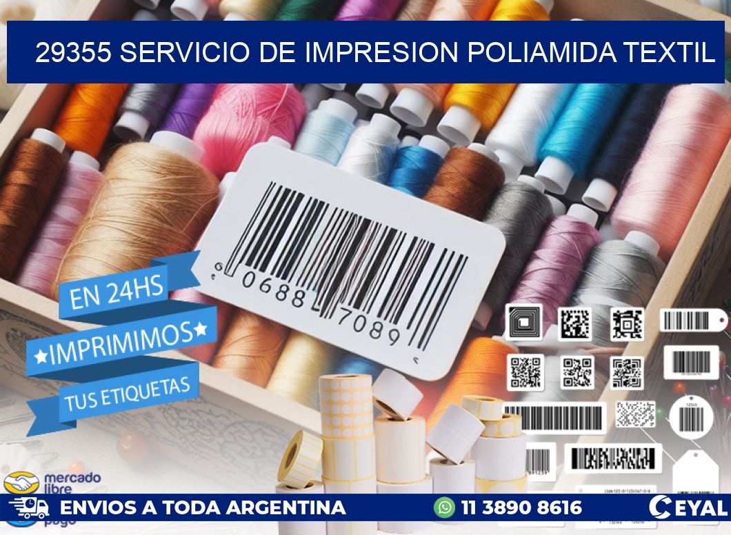 29355 SERVICIO DE IMPRESION POLIAMIDA TEXTIL