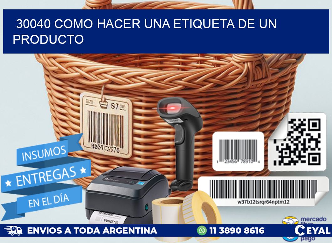30040 como hacer una etiqueta de un producto