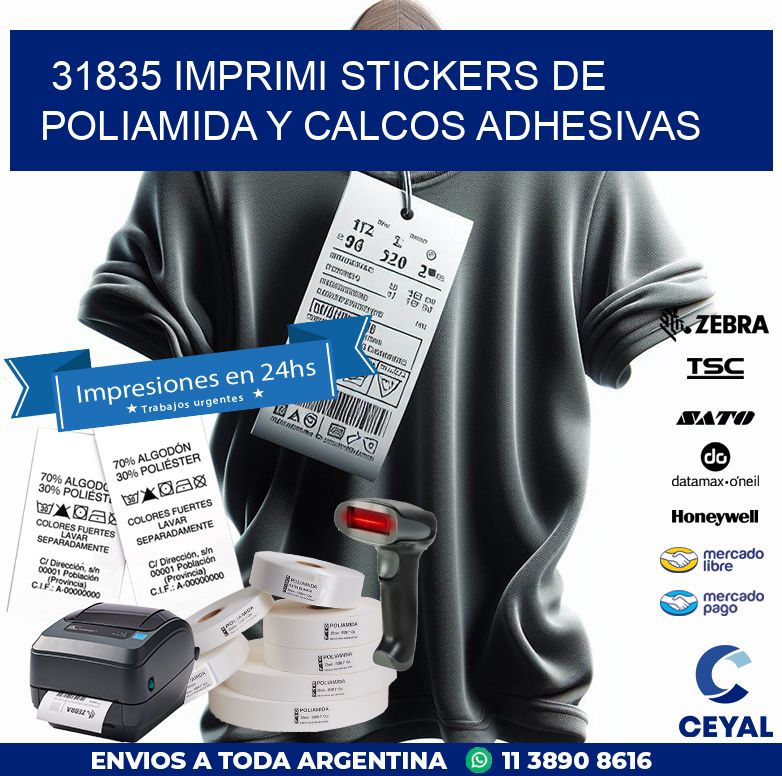 31835 IMPRIMI STICKERS DE POLIAMIDA Y CALCOS ADHESIVAS